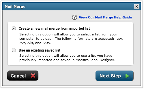 Select whether you want to Create a New Mail merge from an Imported List (upload a new file) or Use an Existing Saved List (use a file that you previously uploaded to our system). Once you've made your decision, click 'Next Step'.