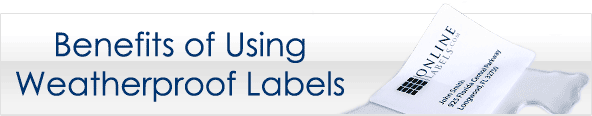 Benefits of Using Weatherproof Labels
