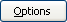 options button