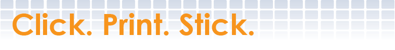 Click. Print. Stick.