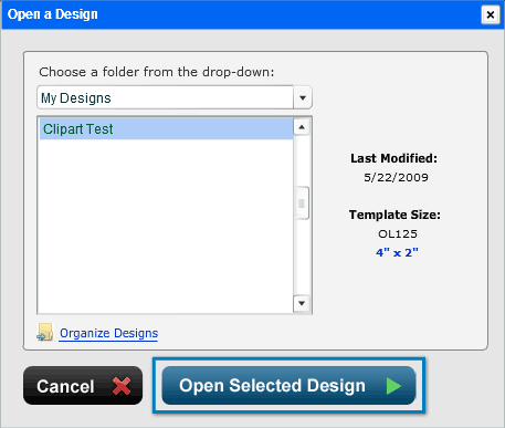 Click on "Open a Saved Design".