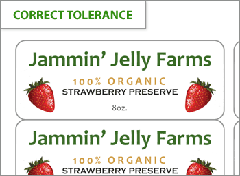 Example of a label design with correct tolerance.