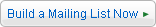 Build a Mailing List Now