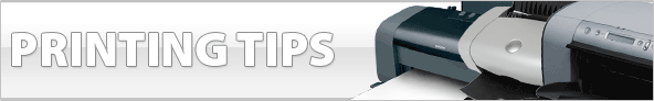 Printing Tips